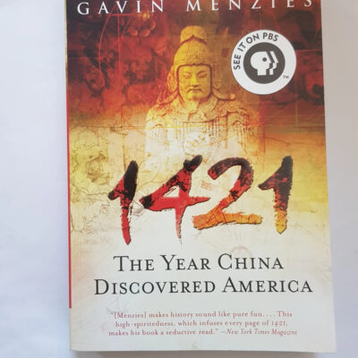 1421 - The Year China Discovered America Gavin Menzies