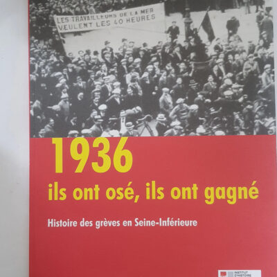 1936 - Ils ont osé, ils ont gagné François Auvray
