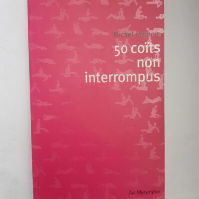 50 coïts non-interrompus