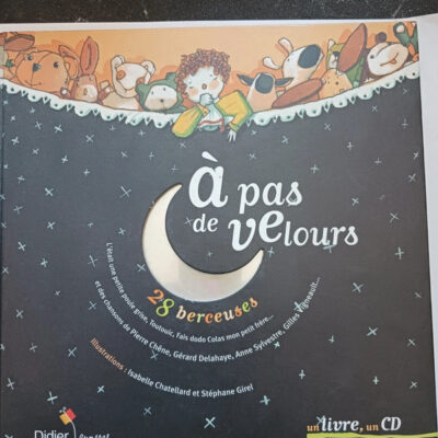 A Pas De Velours : 28 Berceuses (1cd Audio)