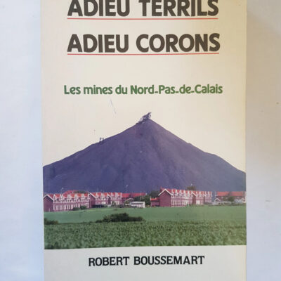 Adieu terrils