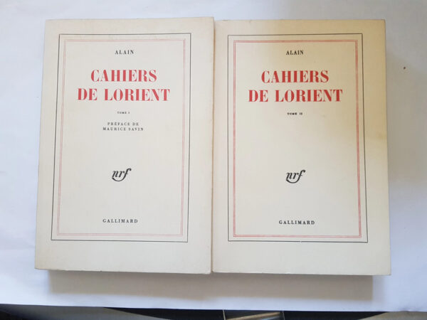 Alain. Cahiers de Lorient - Préface de Maurice Savin Alain, Maurice Savin