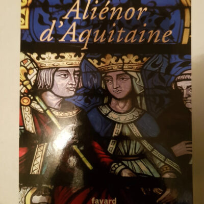 Aliénor d'Aquitaine (Biographies Historiques) (French Edition)
