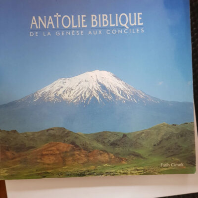 Anatolie biblique de la genèse aux conciles Fatah Cimok