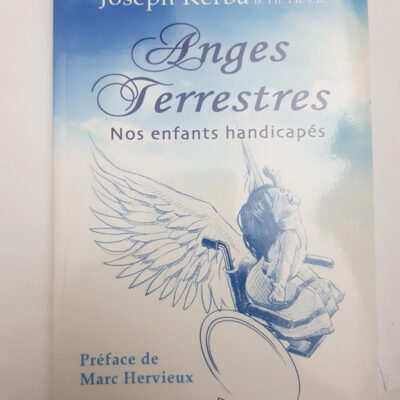 Anges Terrestres - Nos enfants handicapés