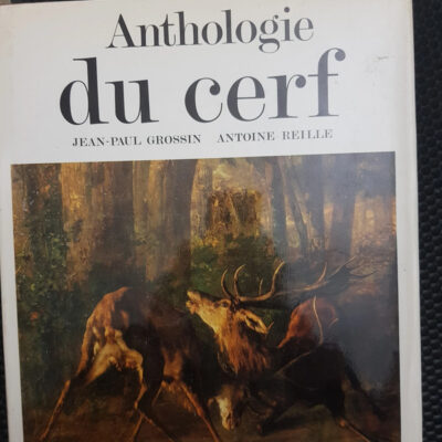 Anthologie du cerf Pierre Moinot