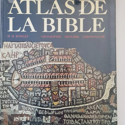 ATLAS DE LA BIBLE. Géographie
