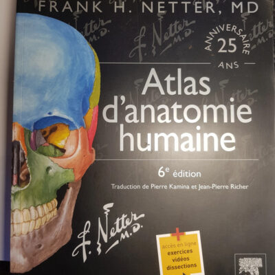 Atlas Netter d'anatomie humaine Par Frank Netter