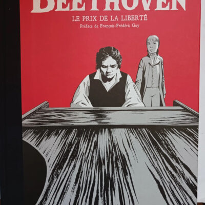 Beethoven - Le prix de la libertéRégis Penet