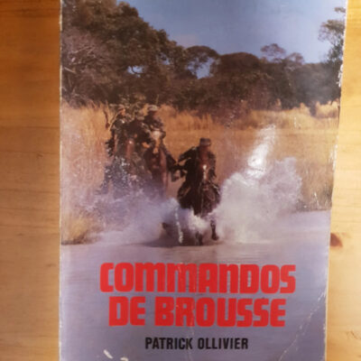 Commandos de brousse Patrick Ollivier