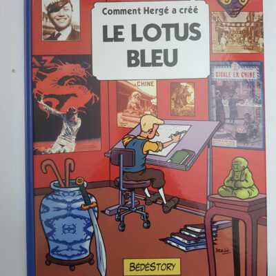 Comment Herge a Cree le Lotus Bleu