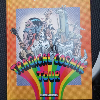 Cosmik Roger - Tome 06 - Tragical Cosmik tour (FG.FLUIDE GLAC.) (French Edition)