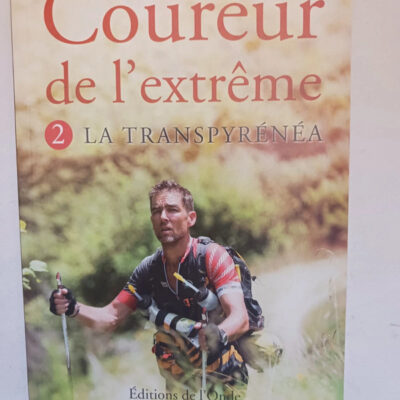 La transpyrénéa (Coureur de l'extrême (2))