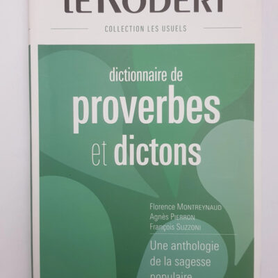 Dictionnaire De Proverbes Et Dictons - Relié Florence Montreynaud