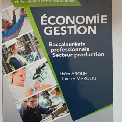 Economie Gestion Bac Pro Production (french Edition)