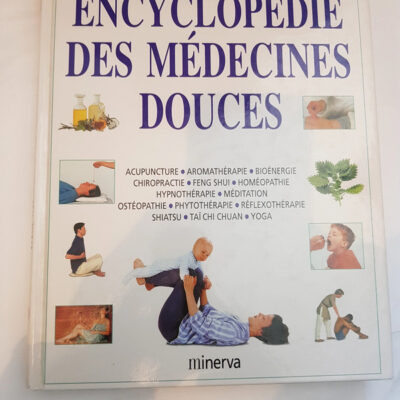 Encyclopédie des médecines douces