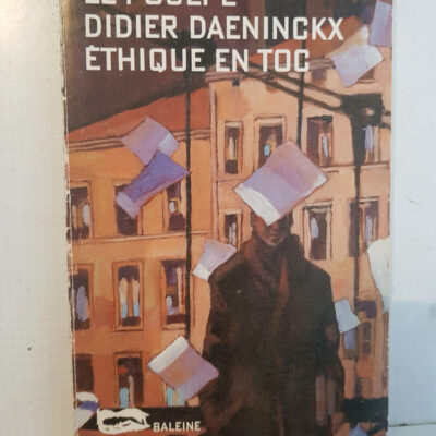 Éthique en toc Didier Daeninckx