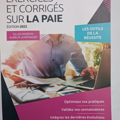 Exercices et corrigés sur la paie -Gilles Masson,