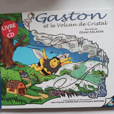 Gaston et le Volcan de CristalCarpentier/martinez