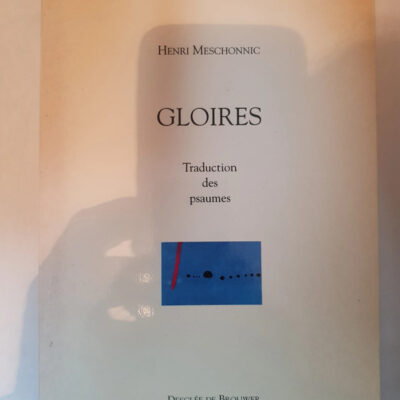 Gloires: Traduction des psaumes