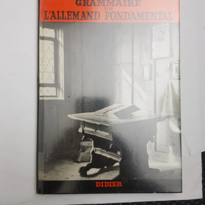 Grammaire de l'Allemand fondamental