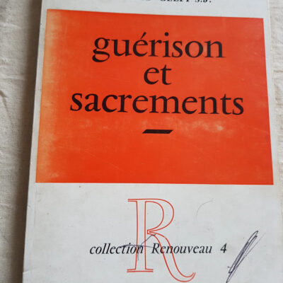 Guérison et sacrements Par Gelpi, Donald