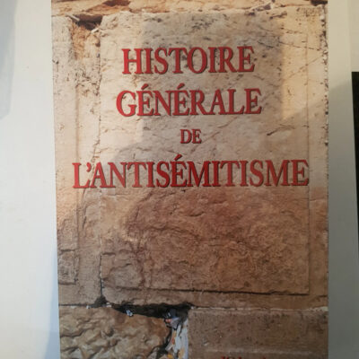 Histoire générale de l'antisémitisme Gérald Messadié