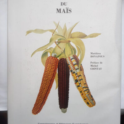 Histoire naturelle du maïs - M. Bonafous