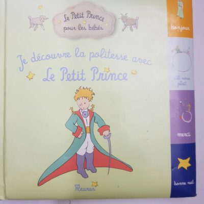 Je découvre la politesse avec le Petit Prince (French Edition)