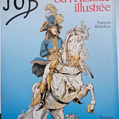 Job ou l'histoire illustréeFrançois Robichon, Napoléon