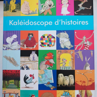 Kaleidoscope D'histoires (french Edition)