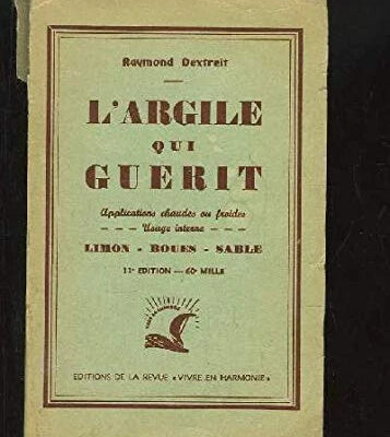 L'arguile Qui Guerit