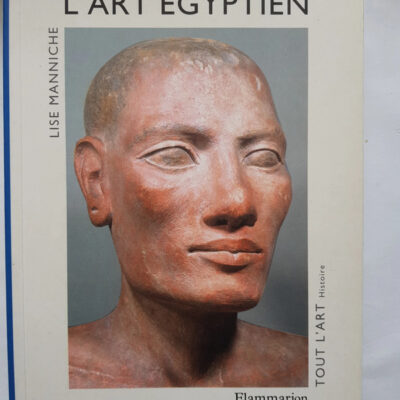 L'Art égyptien - Lise Manniche