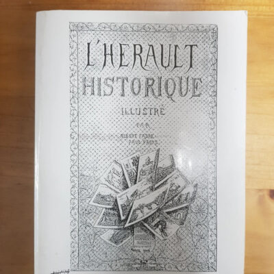 L'Hérault historique illustré Paul Fabre, Albert Fabre