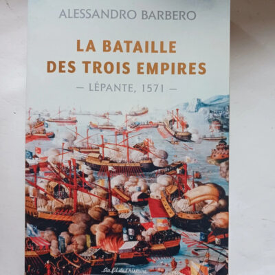 La Bataille des trois empires: Lépante