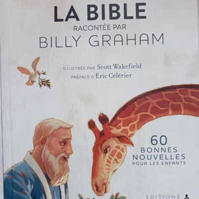 La Bible Racontée Par Billy GrahamBilly Graham,