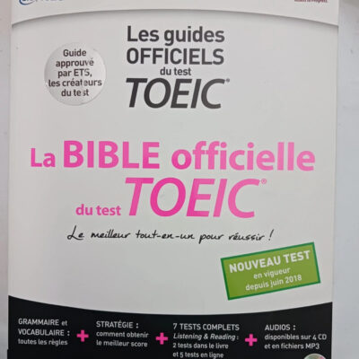 La Bible Officielle Du Test Toeic : Le Meilleur Tout-en-un Pour Réussir ! (4cd Audio)