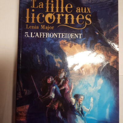 Fille Aux Licornes 3 - L'affrontement(la)