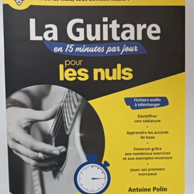 Apprendre La Guitare En 15 Minutes Par Jour Mégapoche Pour Les Nuls (french Edition)