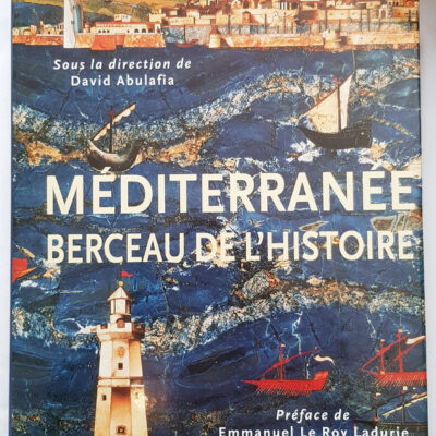 La Méditerranée, berceau de l'histoire David Abulafia