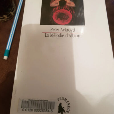 La Mélodie d'Albion Par Peter Ackroyd,