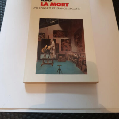 La Mort. Une enquête de Francis Malone Par Michel Rio
