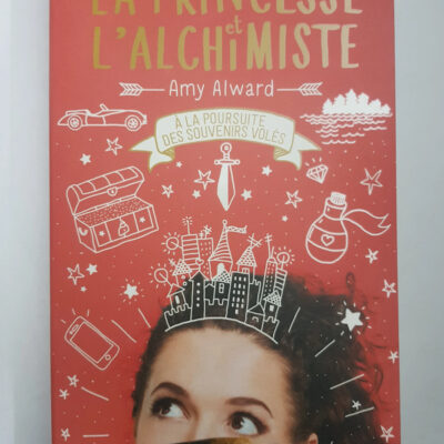 La Princesse et l'alchimiste - tome 02 : À la poursuite des souvenirs volés (French Edition)
