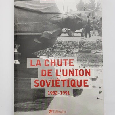 La chute de l'Union soviétique, 1982-1991 Andreï Kozovoï