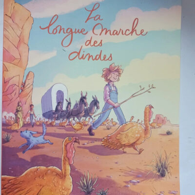 La longue marche des dindesLéonie Bischoff, Kathleen Karr