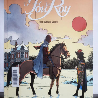 Le Fou du roy - Tome 06: Le Baron de Molière (Le Fou du roy (6)) (French Edition)