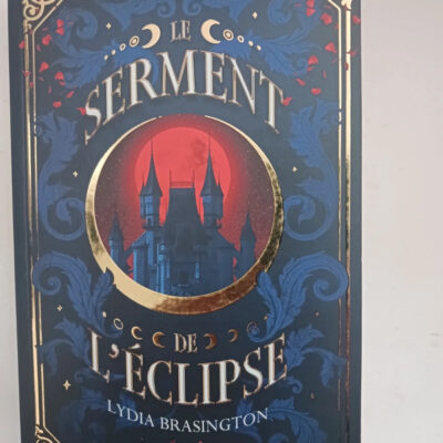Le Serment de l'éclipseLydia Brasington