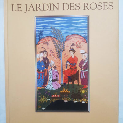 Le jardin des roses Sa'Di