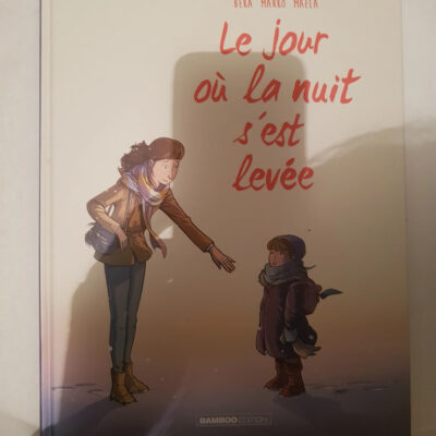 Le Jour où... - tome 05: La nuit s'est levée