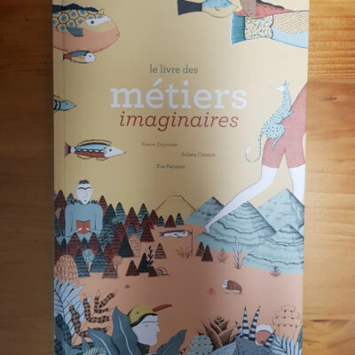Le Livre Des Métiers Imaginaires